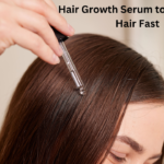 12 Hair Growth Serum to Get Fuller Hair Fast