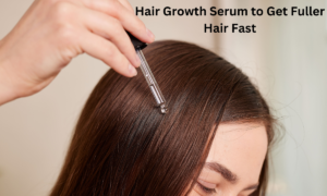 Read more about the article 12 Hair Growth Serum to Get Fuller Hair Fast